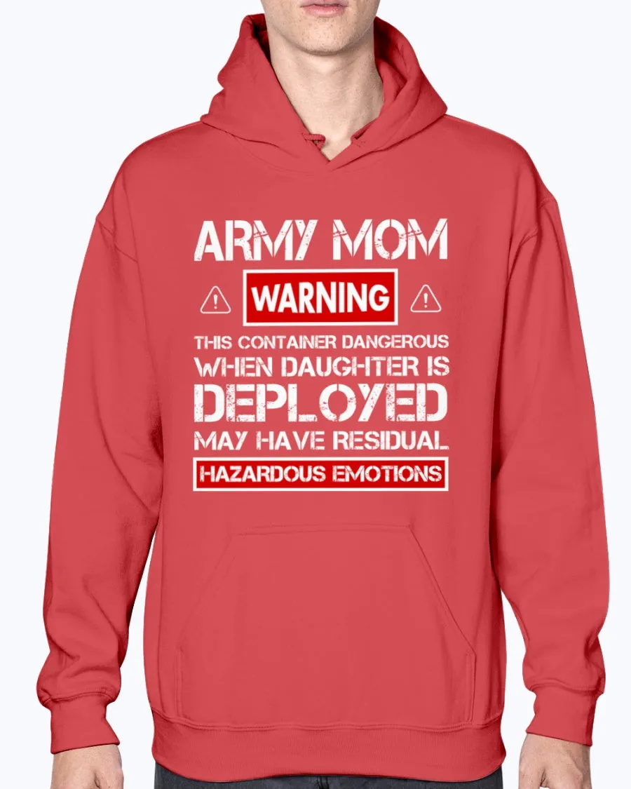 Army Mom Warnings Daughter T-shirts