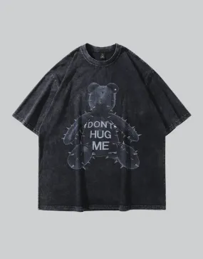 Don't Hug Me Shirt